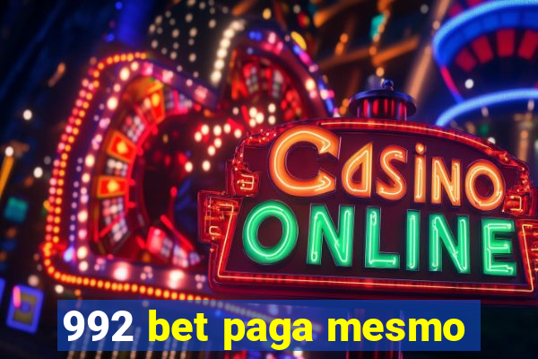 992 bet paga mesmo