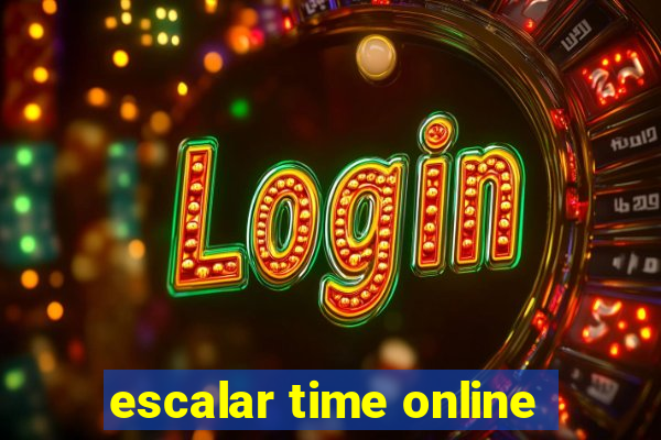 escalar time online