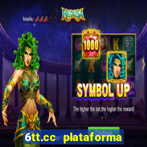 6tt.cc plataforma de jogos