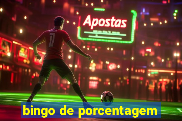 bingo de porcentagem