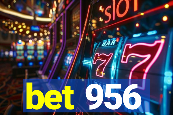 bet 956