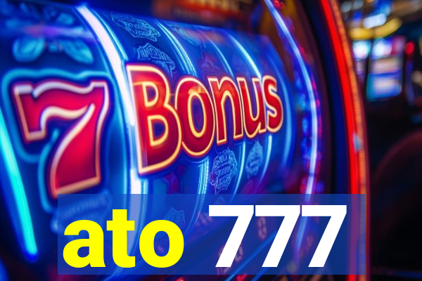 ato 777