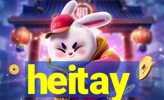 heitay