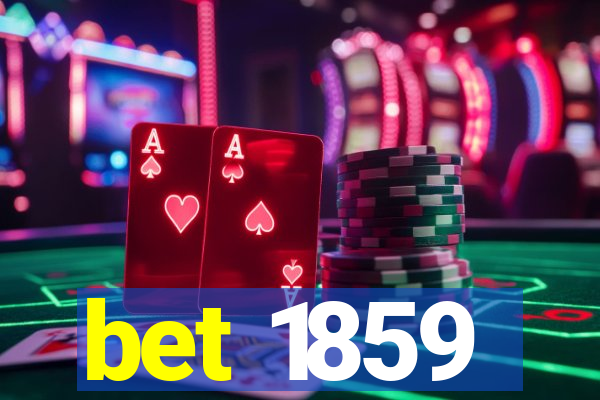 bet 1859
