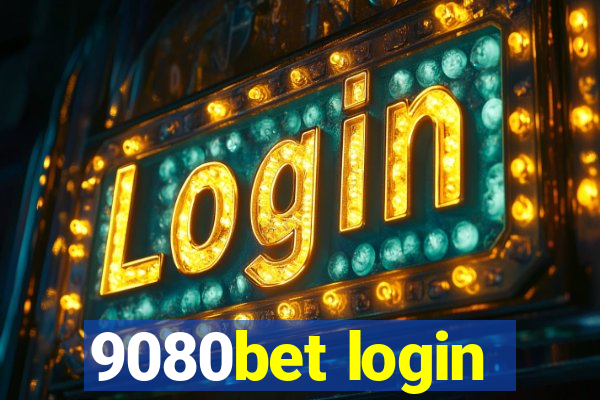 9080bet login