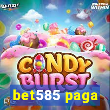 bet585 paga