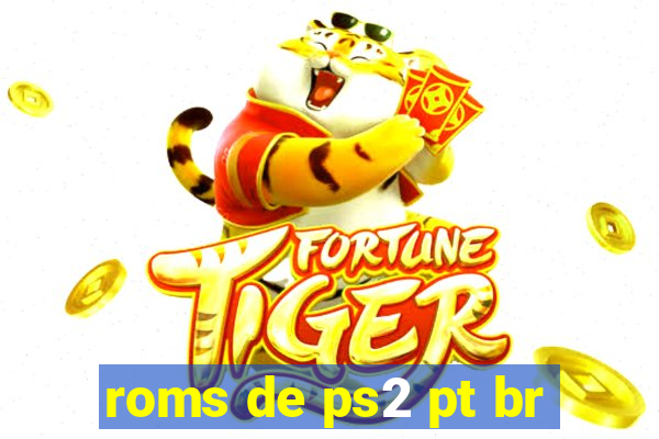 roms de ps2 pt br