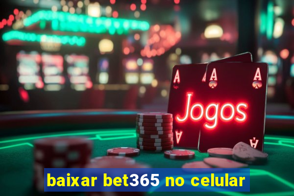 baixar bet365 no celular