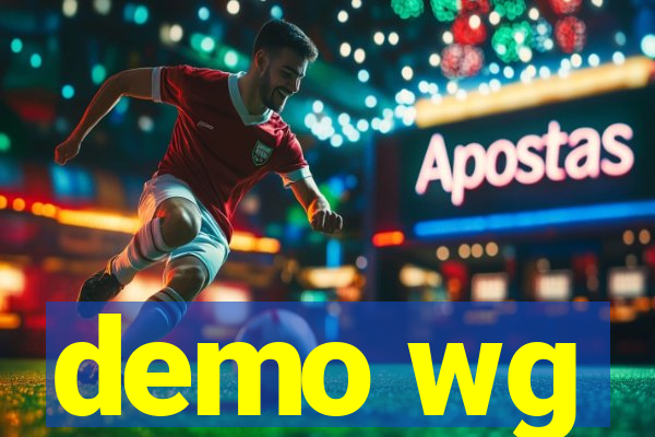 demo wg