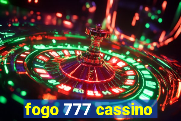 fogo 777 cassino