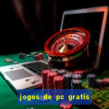 jogos de pc gratis para download