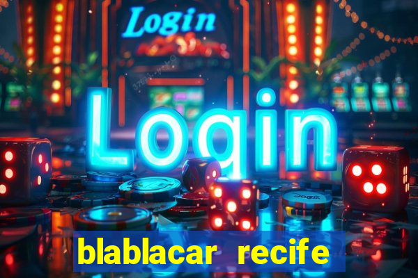 blablacar recife porto de galinhas