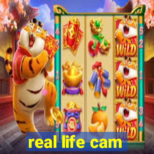 real life cam