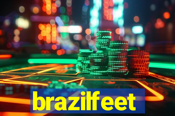 brazilfeet
