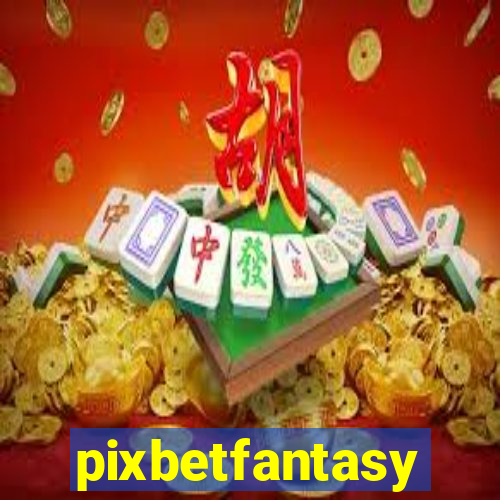 pixbetfantasy