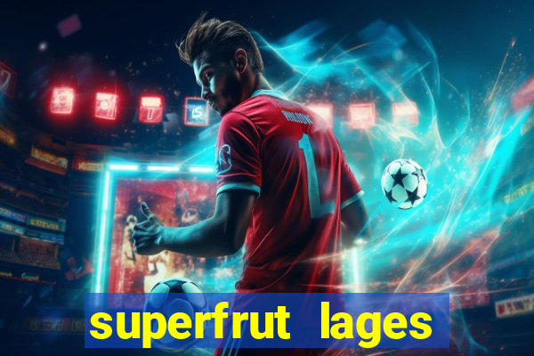 superfrut lages trabalhe conosco
