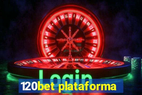 120bet plataforma