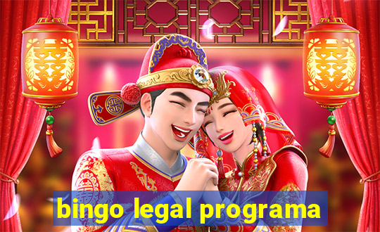 bingo legal programa
