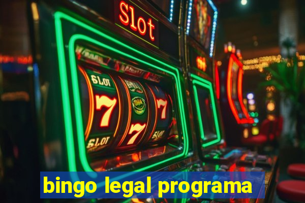 bingo legal programa