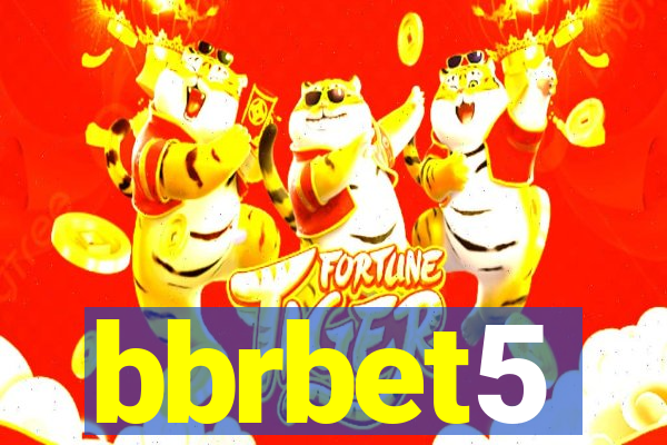 bbrbet5