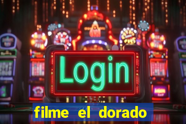 filme el dorado (1966 dublado download)