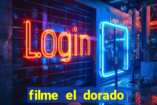 filme el dorado (1966 dublado download)