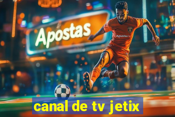 canal de tv jetix
