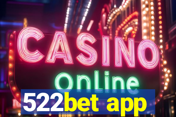 522bet app