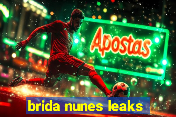 brida nunes leaks