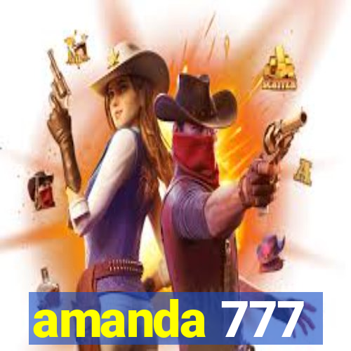 amanda 777