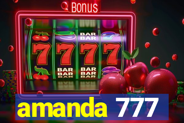 amanda 777