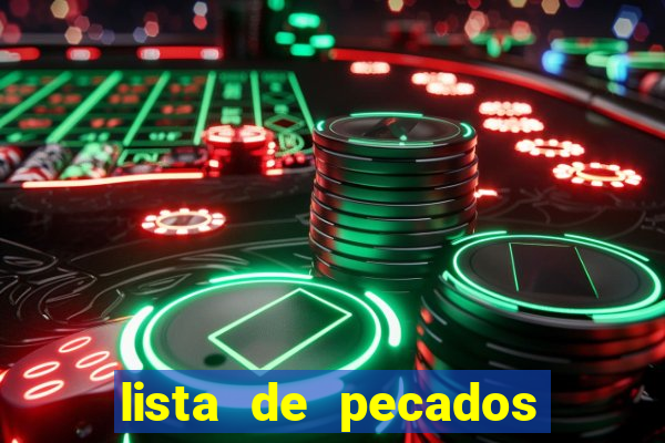 lista de pecados mortais e veniais