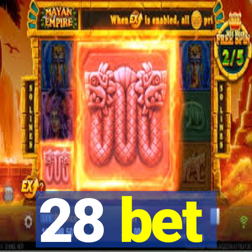 28 bet