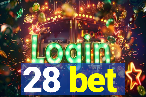 28 bet