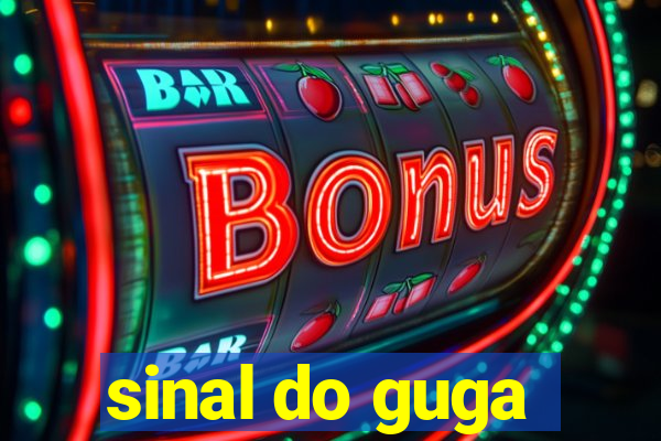 sinal do guga
