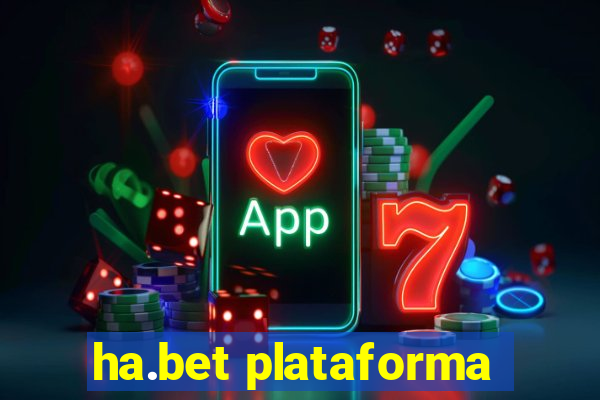 ha.bet plataforma