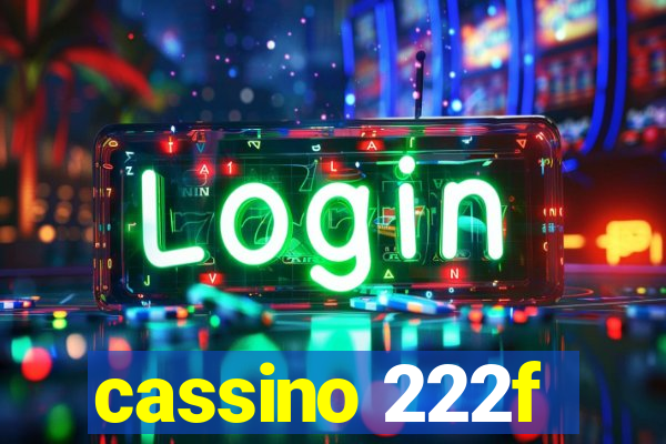 cassino 222f