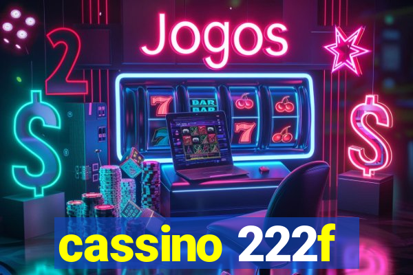 cassino 222f