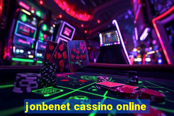 jonbenet cassino online