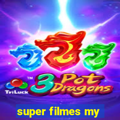 super filmes my