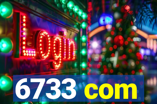 6733 com