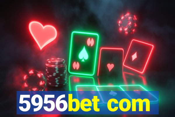 5956bet com