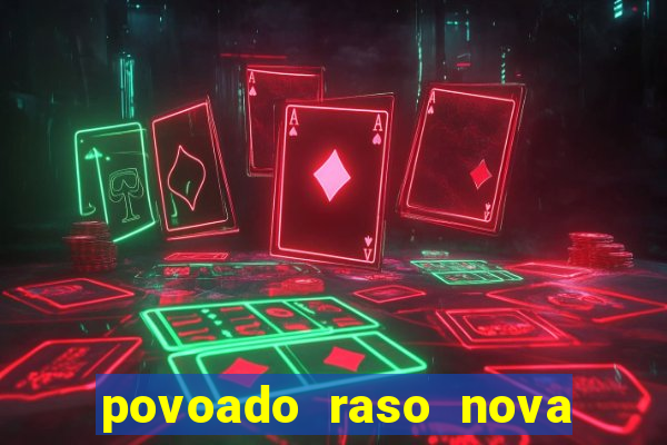 povoado raso nova soure bahia