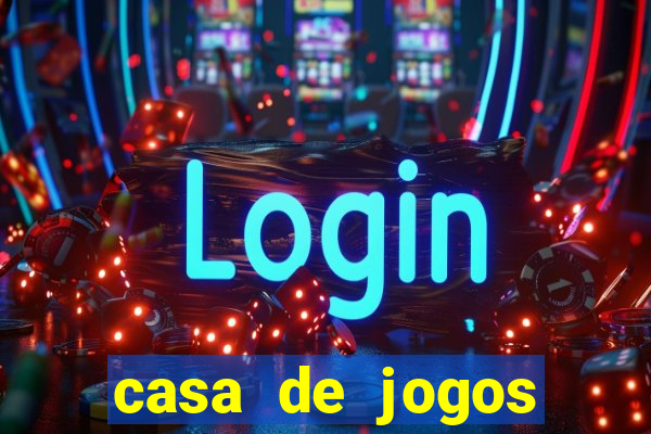 casa de jogos chinesa online