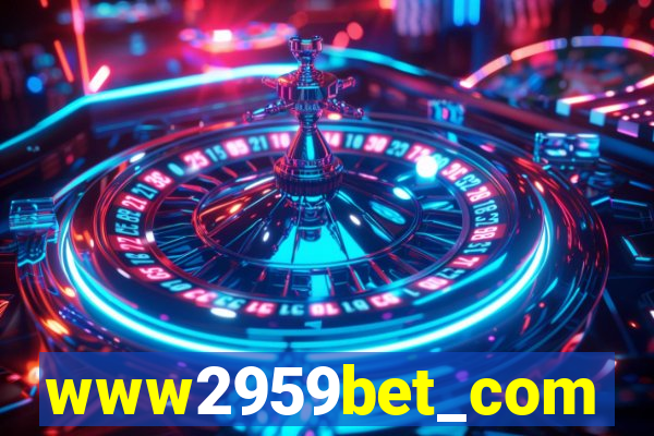 www2959bet_com