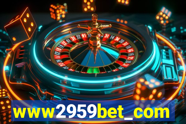 www2959bet_com