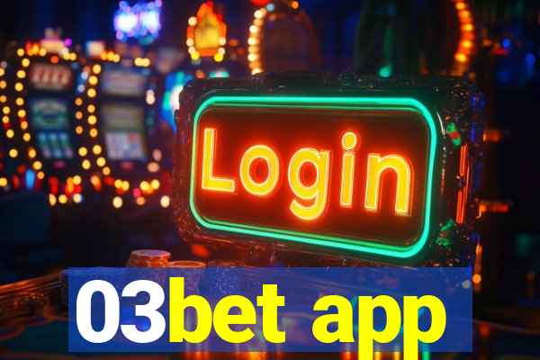 03bet app