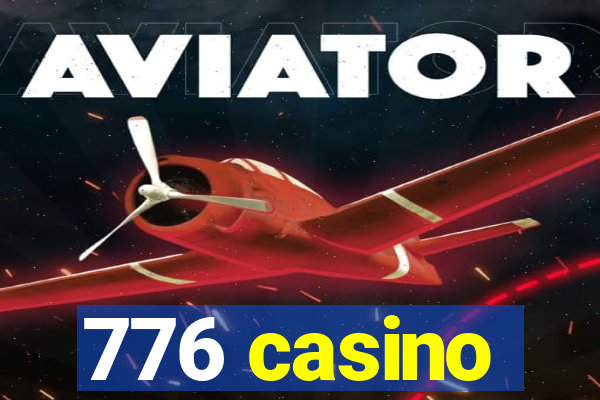 776 casino