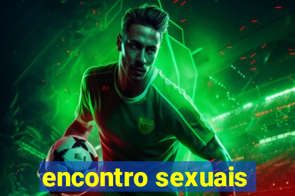 encontro sexuais