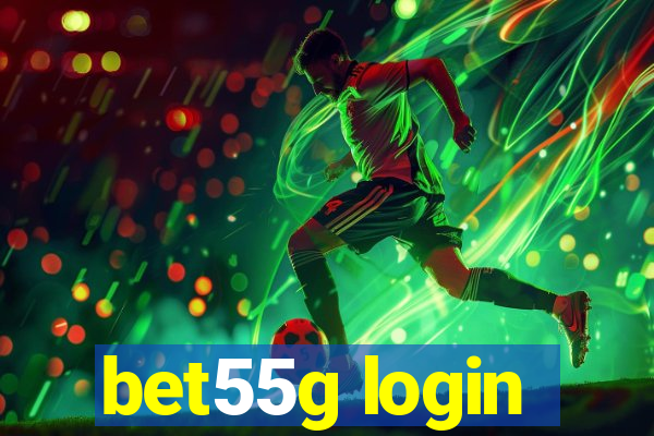 bet55g login